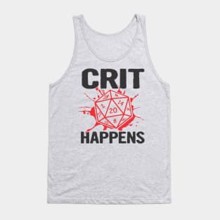 Crit Happens Tank Top